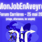 FORUM CARRIERES : JEUDI 25 MAI // Mon Job en Aveyron