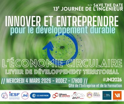 Journée de l&rsquo;Ingénieur en Aveyron 2026 – Innover et entreprendre pour le développement durable