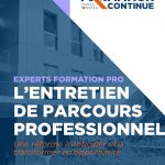 FORMATION CONTINE – L&rsquo;ENTRETIEN DE PARCOURS PROFESSIONNEL : une réforme à anticiper et à transformer en opportunité